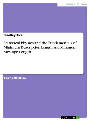 cover image of Statistical Physics and the Fundamentals of Minimum Description Length and Minimum Message Length